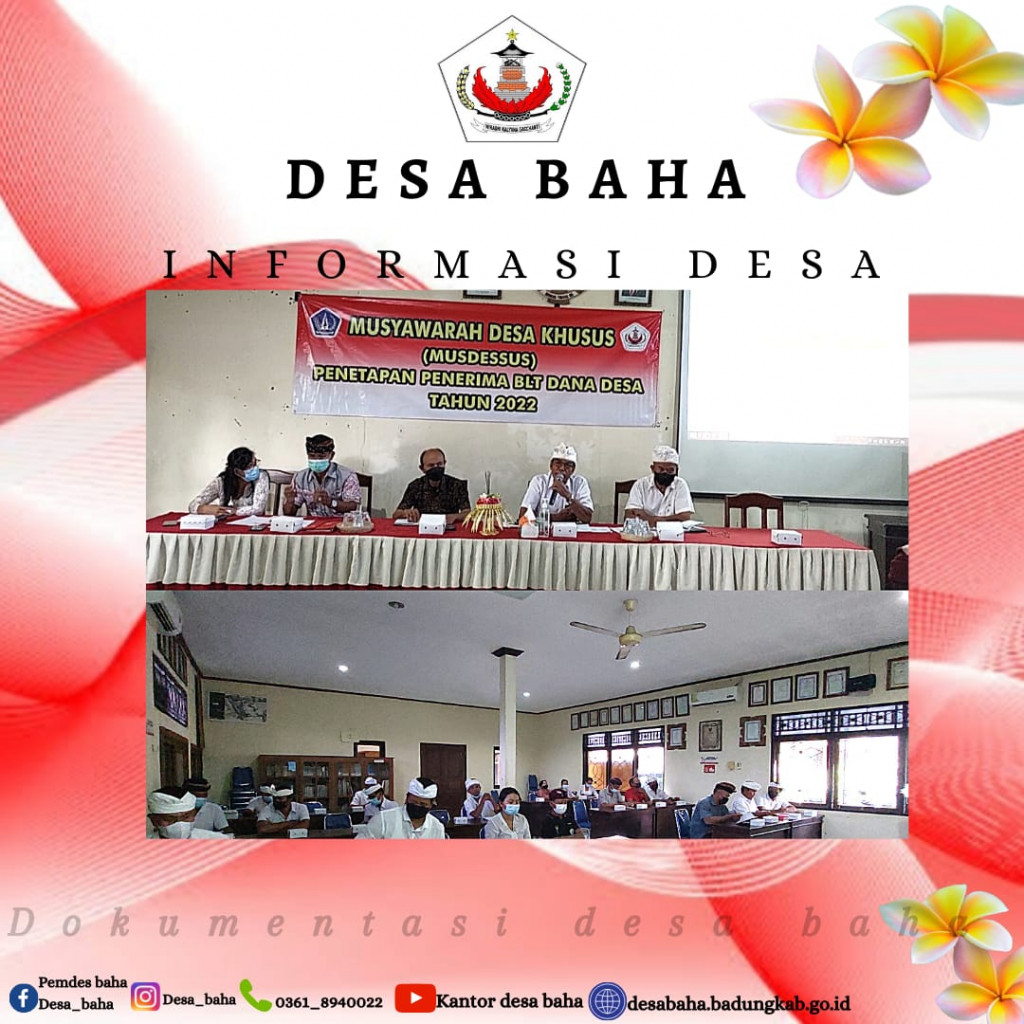 Musyawarah Desa Khusus Penetapan Penerima Bantuan Langsung Tunai (BLT) Dana Desa Tahun 2022 di Desa Baha, Kec. Mengwi
